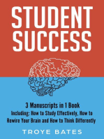 Student Success: 3-in-1 Guide to Master Effective Study Techniques, Studying Effectively, College Success & Study Smart