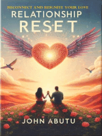 Relationship Reset: Reconnect and Reignite Your Love: Is a profound guide to rekindling the sparks that initially brought you and your partner together.: Reconnect and Reignite Your Love