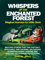 WHISPERS OF THE ENCHANTED FOREST Magical Journeys for Little Ones: Bedtime stories that are distinct, enjoyable, and calming, delivering numerous moral lessons and igniting enthusiasm for reading