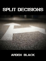 Split Decisions