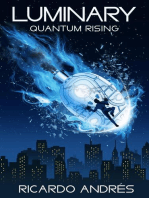 Luminary: Quantum Rising