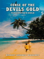 Curse Of The Devils Gold: Yamashita's Gold