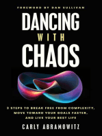 Dancing with Chaos