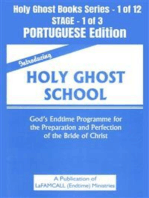 Introducing Holy Ghost School - God's Endtime Programme for the Preparation and Perfection of the Bride of Christ - PORTUGUESE EDITION: School of the Holy Spirit Series 1 of 12, Stage 1 of 3