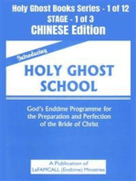 Introducing Holy Ghost School - God's Endtime Programme for the Preparation and Perfection of the Bride of Christ - CHINESE EDITION