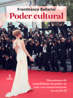 Poder cultural: Mecanismos de consolidação do poder na arte e no entretenimento no século 21