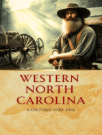 Western North Carolina: a History from 1730 to 1913: a history from 1730 to 1913