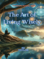 The Art of Living Wisely: Mindful Believer, #11