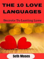 THE 10 LOVE LANGUAGES: the secrets to lasting love