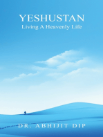 Yeshustan Living A Heavenly Life