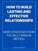 How to Build Lasting and Effective Relationships: more strategies from Dale Carnegie's method
