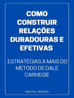 Como Construir Relações DURADOURAS e EFETIVAS: estratégias a mais do método de Dale Carnegie