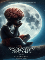 Thoughts: All that I am...: Thoughts, #1