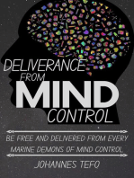 Deliverance From Mind Control: Be Free And Delivered From Every Marine Demons Of Mind Control