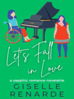 Let's Fall in Love: A Sapphic Romance Novelette