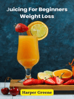 Juicing For Beginners Weight Loss