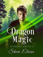 Dragon Magic: Starfall Grove Book 2