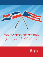 Yo, Santo Domingo y una gota de llanto más.