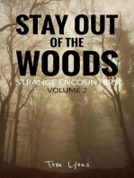 Stay Out of the Woods