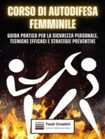 Corso di Autodifesa Femminile: Guida Pratica per la Sicurezza Personale, Tecniche Efficaci e Strategie Preventive