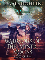 Warriors Of The Mystic Moons - Books 3-4