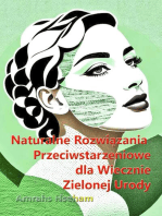 Naturalne Rozwiązania Przeciwstarzeniowe dla Wiecznie Zielonej Urody