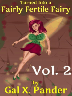 Turned Into a Fairly Fertile Fairy, Vol. 2: Turned Into a Fairly Fertile Fairy, #2
