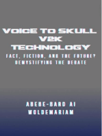 Voice to Skull (V2K) Technology: Fact, Fiction, and the Future? - Demystifying the Debate: 1A, #1