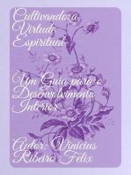 Cultivando a Virtude Espiritual Um Guia para o Desenvolvimento Interior