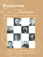 Forgotten Talents: Chessplayers Lost in the Labyrinth of Life