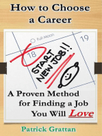 How to Choose a Career: A Proven Method for Finding a Job You Will Love