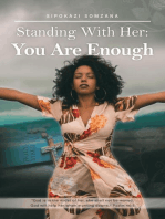 Standing with Her: You Are Enough