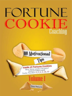 Fortune Cookie Coaching: 88 Motivational Tips made of Fortune Cookies, Vol I