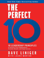 The Perfect 10: Ten Leadership Principles to Achieve True Independence, Extreme Wealth, and Huge Success