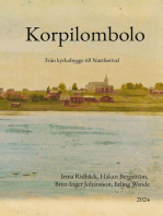 Korpilombolo: - från kyrkobygge till Nattfestival