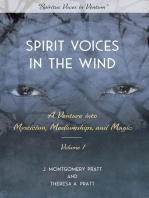 Spirit Voices in the Wind: A Venture into Mysticism, Mediumships, and Magic