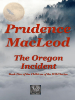 The Oregon Incident: Children of the Wild, #5