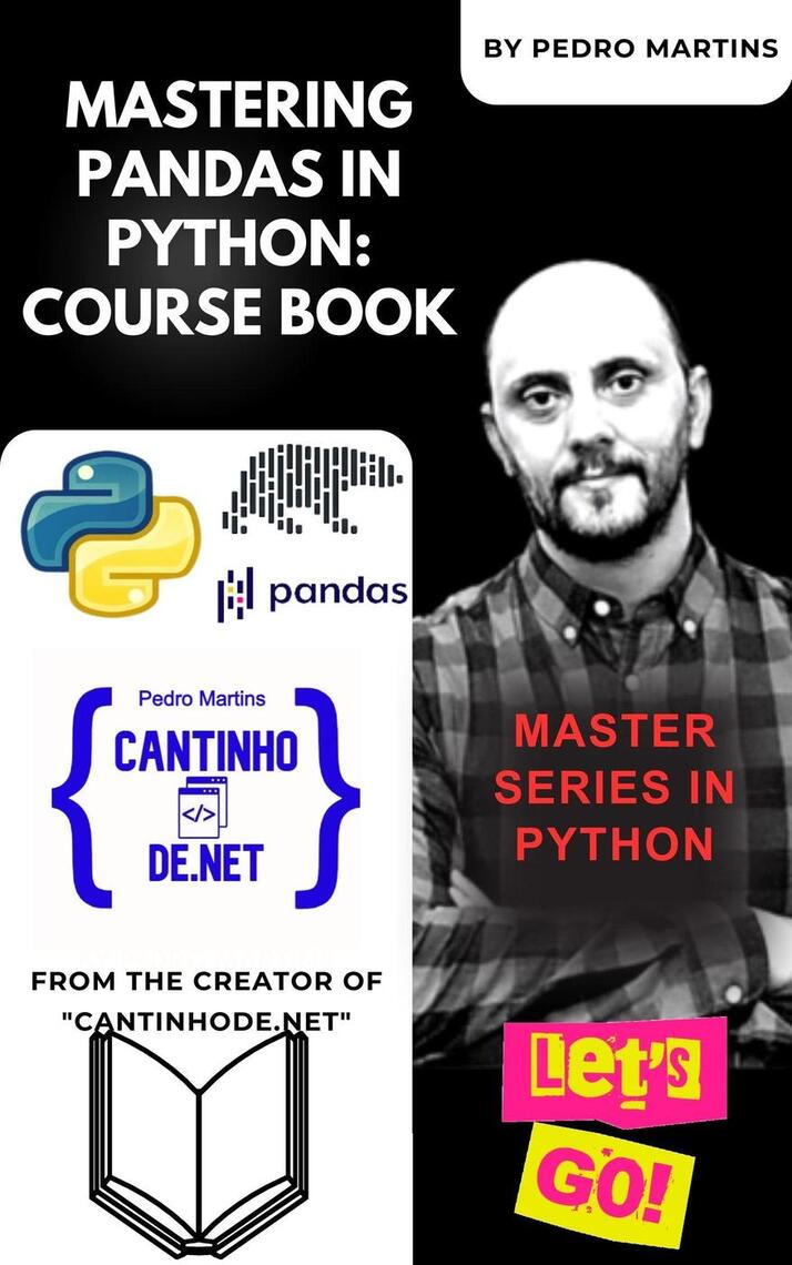Mastering Pandas in Python: Course Book by Pedro Martins (Ebook) - Read ...