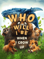 Who Will I Be When I Grow Up: Who Will I Be, #1