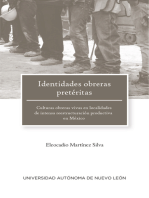 Identidades obreras pretéritas.: Culturas obreras vivas en localidades de intensa reestructuración productiva en México. (2023)