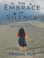 The Embrace of Silence