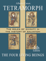 Tetramorph. The Roles of Divinity in the History of Salvation. The Four Living Beings