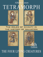 Tetramorph. The Roles of Divinity in the History of Salvation the Four Living Creatures