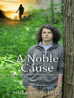 A Noble Cause: An Honorable Man Will Uphold a Noble Cause