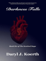 Darkness Falls: The Sentinel Saga, #6
