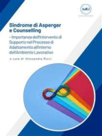 Sindrome di Asperger e Counselling - Importanza dell’Intervento di Supporto nel Processo di Adattamento all’Interno dell’Ambiente Lavorativo