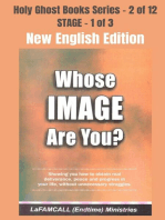 WHOSE IMAGE ARE YOU? Showing you how to obtain real deliverance, peace and progress in your life, without unnecessary struggles - NEW ENGLISH EDITION