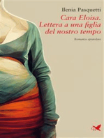 Cara Eloisa. Lettera a una figlia del nostro tempo