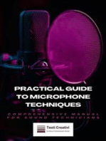 Practical Guide to Microphone Techniques: Comprehensive Manual for Sound Technicians