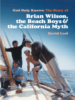 God Only Knows: The Story of Brian Wilson, the Beach Boys and the California Myth